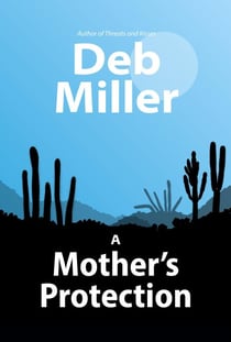 A Mother's Protection