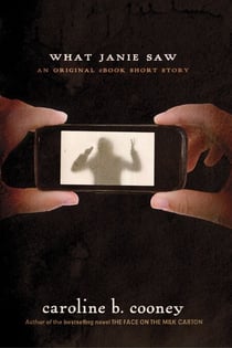What Janie Saw - An Ebook Original Short Story