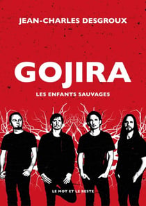 Gojira - Les enfants sauvages