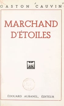 Marchand d'étoiles