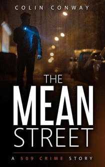 The Mean Street - The 509 Crime Stories, #6