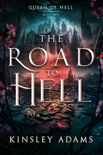 The Road to Hell - Queen of Hell, #2