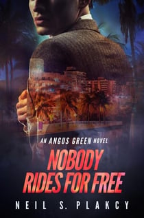 Nobody Rides for Free - Angus Green, #2