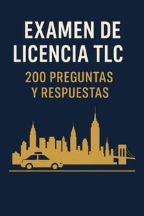 Examen de Licencia TLC – 200 Preguntas y Respuestas