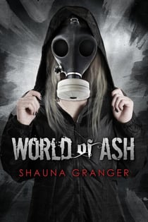 World of Ash - Ash and Ruin Trilogy, #1