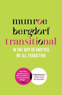 Transitional - In One Way or Another, We All Transition