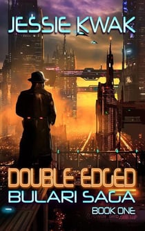 Double Edged - The Bulari Saga, #1