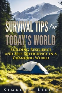 Survival Tip’s for Today’s World