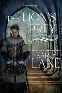The Lions Prey - Guardians of the Crossing, #3