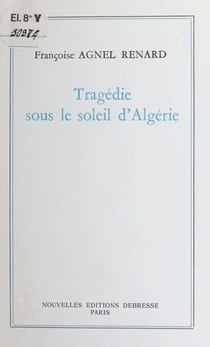 Tragédie sous le soleil d'Algérie