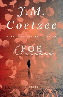 Foe - A Novel