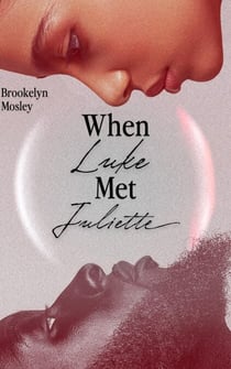 When Luke Met Juliette - The Energy Series, #1