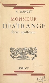 Monsieur Destrange - Élève apothicaire