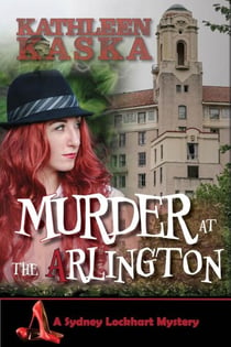 Murder at the Arlington - The Sydney Lockhart Mysteries, #1