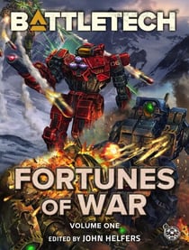 BattleTech: Fortunes of War, Volume 1 - BattleTech