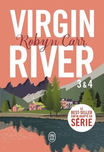 Virgin River (Tomes 3 &amp; 4)
