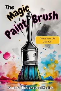 The Magic Paint Brush - Get Your Mind Right