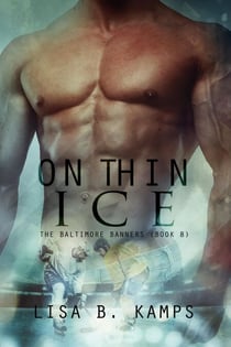 On Thin Ice - The Baltimore Banners, #8