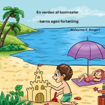 En verden af kontraster - Børns egen fortælling