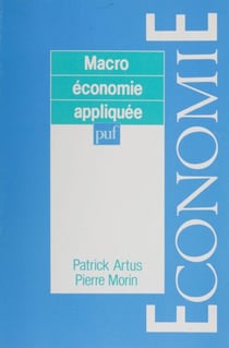 Macroéconomie appliquée - Principes et politiques économiques