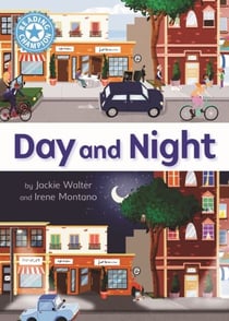 Day and Night - Independent Reading Non-Fiction Blue 4