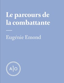 Le parcours de la combattante