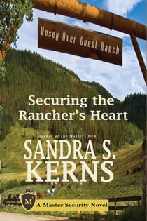 Securing the Rancher's Heart - Master Security, #1