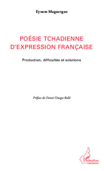Poésie tchadienne d'expression française - Production, difficultés et solutions