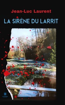 La sirène du Larrit - Roman