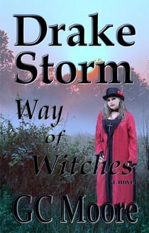 Drake Storm Way of Witches - Drake Storm, #2