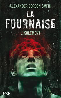La Fournaise - tome 2 L'isolement - L'isolement