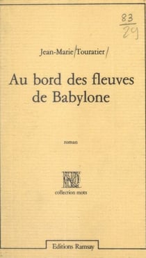 Au bord des fleuves de Babylone