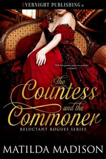 The Countess and the Commoner - Reluctant Rogues, #1