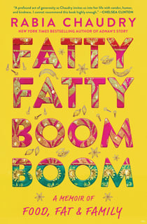 Fatty Fatty Boom Boom - A Memoir of Food, Fat, and Family
