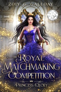 The Royal Matchmaking Competition: Princess Qloey - The Royal Matchmaking Competition Series, #1