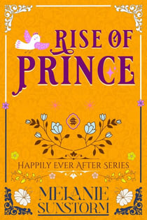 Rise Of A Prince - Happily Ever After