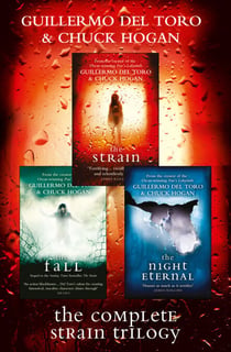 The Complete Strain Trilogy - The Strain, The Fall, The Night Eternal