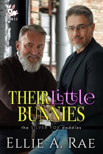 Their Little Bunnies - the Silver Fox daddies, #2.5