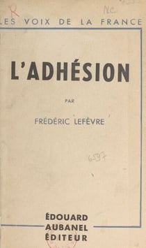 L'adhésion - Essais et portraits