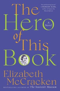 The Hero of This Book - A Novel