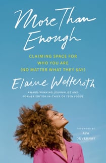 More Than Enough - Claiming Space for Who You Are (No Matter What They Say)