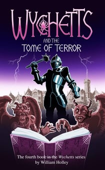 Wychetts and the Tome of Terror - Wychetts, #4