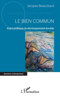 Le Bien Commun - Enjeu politique du développement durable