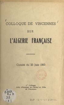 Colloque de Vincennes sur l'Algérie française - Comité du 20 juin 1960 : 1er colloque salle d'honneur de l'Hôtel de ville de Vincennes
