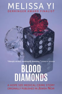Blood Diamonds - Hope Sze Medical Crime, #3.5