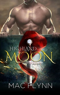 Highland Moon #5 (BBW Scottish Werewolf Shifter Romance) - Highland Moon, #5