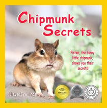 Chipmunk Secrets - Stories of Groundhogs, Squirrels, and Chipmunks, #5