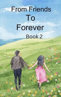 From Friends To Forever - Book 2, #2