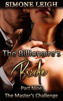 The Master's Challenge - The Billionaire's Bride, #9