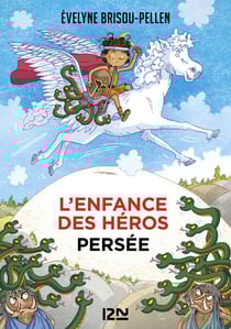 L'enfance des héros - tome 1 Persée
